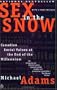 Sex in the Snow : Canadian Social Values at the End of the Millennium