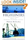 Highliners: The Classic Novel about the Commercial Fishermen of Alaska