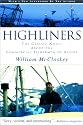Highliners: The Classic Novel about the Commercial Fishermen of Alaska