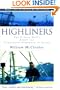 Highliners: The Classic Novel about the Commercial Fishermen of Alaska