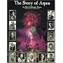 The Story of Aspen: The History of Aspen As Told Through the Stories of Its People