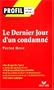 Le Dernier jour d'un condamn�, Victor Hugo