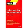 Le Dernier jour d'un condamn�, Victor Hugo