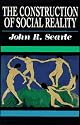 The Construction of Social Reality