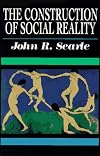 The Construction of Social Reality