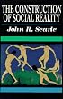 The Construction of Social Reality
