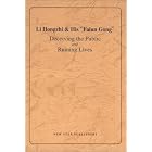 Li Hongzhi and His Falun Gong: Deceiving the Public and Ruining Lives by  Ji Shi