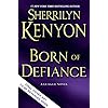 Born of Defiance (A League Novel)