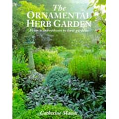 The Ornamental Herb Garden: From Window Boxes to Knot Gardens