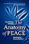 The Anatomy of Peace