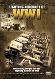 FIGHTING AIRCRAFT OF WORLD WAR ONE [DVD]
