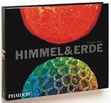 Himmel und Erde: Verborgene Welten - 