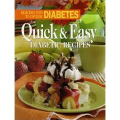Quick and Easy Diabetic Recipes: Delicious Ways to Control Diabetes
