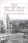 More Once Told Tales of Worcester County