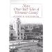 More Once Told Tales of Worcester County