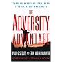 The Adversity Advantage: Turning Everyday Struggles into Everyday Greatness