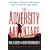 The Adversity Advantage: Turning Everyday Struggles Into Everyday Greatness