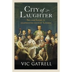 City of Laughter: Sex and Satire in Eighteenth-Century London