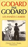 Godard Par Godard (2080815164) by Jean Luc Godard