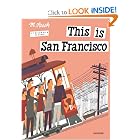 This is San Francisco [A Children's Classic] by Miroslav Sasek