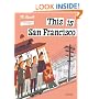 This is San Francisco (This is . . .)