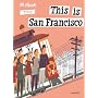 This Is San Francisco (This Is . . .)