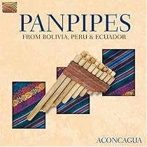 Panpipes from Bolivia, Peru & Ecuador