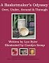 A Basketmaker's Odyssey: Over, Under, Around & Through: 24 Great Basket Patterns from Easy Beginner to More Challenging Advanced