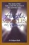 Angels, Miracles, and Messages