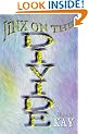 The Jinx on the Divide