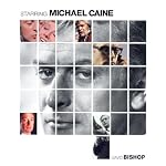 Starring Michael Caine book cover