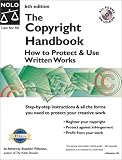 The Copyright Handbook: How to Protect & Use Written Works (Copyright Handbook, 6th ed)
