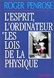 L'esprit, l'ordinateur et les lois de la physique