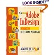 Adobe InDesign: Introduction to Electronic Mechanicals (Against... by  ATC Against the Clock