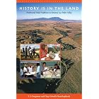 History Is in the Land: Multivocal Tribal Traditions in Arizona's San Pedro Valley by  T. J. Ferguson, Chip Colwell-Chanthaphonh, and Robert W. Preucel