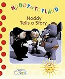 Noddy tells a story