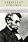 President Lincoln: The Duty of a Statesman