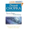 Synchrodestiny: Harnessing the Infinite Power of Coincidence to Create Miracles
