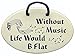 Without Music Life Would B Flat. Ceramic wall plaques handmade in the USA for over 30 years.