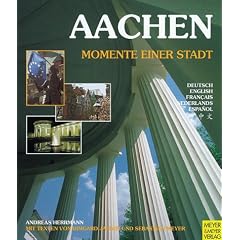 Aachen, Momente einer Stadt