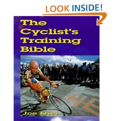 The Cyclist's Training Bible: A Complete Training Guide for the Competitive Road Cyclist (Cycling)