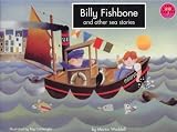 Billy Fishbone and Other Sea Stories (Longman Book Project)