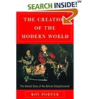 Click here to buy The Creation of the Modern World: The British Enlightenment by Roy Porter.