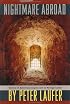 Nightmare Abroad: Stories of Americans Imprisoned in Foreign Lands