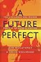 A Future Perfect