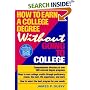 How to Earn a College Degree Without Going to College