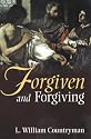 Forgiven and Forgiving