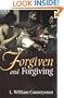 Forgiven and Forgiving