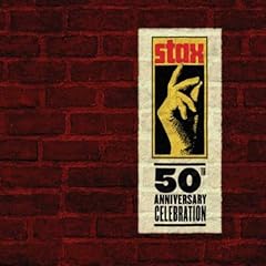 Stax 50: A 50th Anniversary Celebration