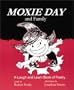 Moxie Day and Family: A Laugh and Learn Book of Poetry